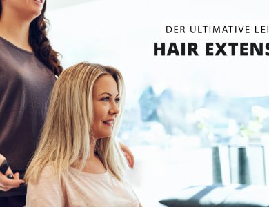 Der ultimative Leitfaden zum Kauf von Haar-Extensions